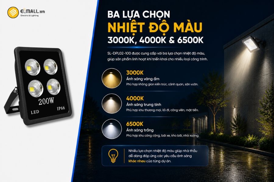 SL-DPL02-200 có ba lựa chọn nhiệt độ màu gồm 3000K, 4000K và 6500K. Điều này giúp sản phẩm linh hoạt hơn khi ứng dụng cho nhiều loại không gian ngoài trời.