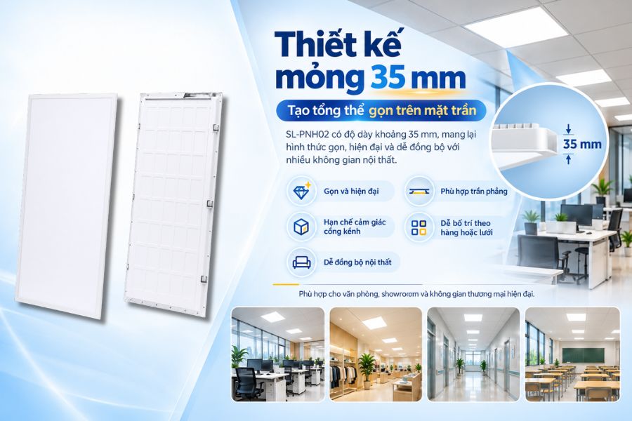 Đèn có thiết kế tương đối mỏng so với diện tích bề mặt phát sáng